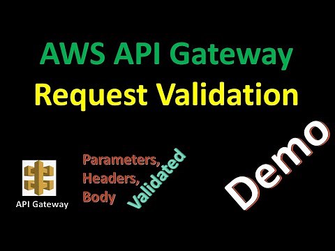 How to validate the request ? AWS API Gateway