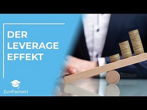 Der Leverage Effekt - einfach erklärt! (Mit Beispiel)