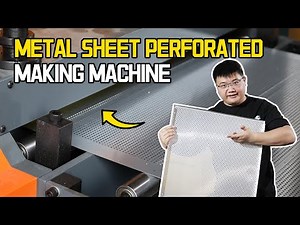 How To Perforate Sheet Metal? KINGREAL Precision Metal Sheet Perforated Making Machine