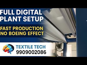 Full Digital Textile Plant Setup on First Floor with Advanced Padding Machine Without Boeing Effect