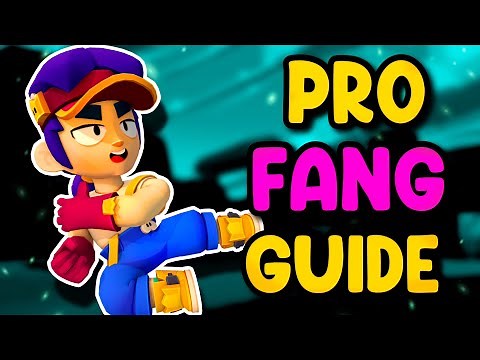 FANG GUIDE: Become a PRO FANG *FAST* - Brawl Stars Pro Brawler Guide