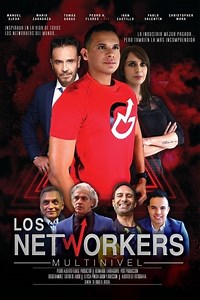 Stream Los Networkers Multinivel (2020): Find it on Netflix, Prime Video, Hulu & more