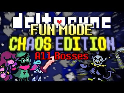 Deltarune: Fun Mode (Chaos Edition) [All Bosses]
