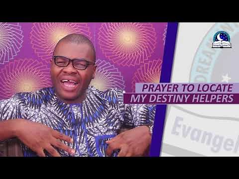 PRAYER TO LOCATE MY DESTINY HELPERS - Prayer for destiny helpers