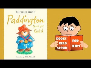 BEAR STORY | Paddington Goes for Gold | Read Aloud by Books Read Aloud for Kids