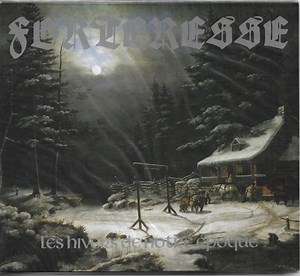 Forteresse - Les Hivers De Notre Époque
