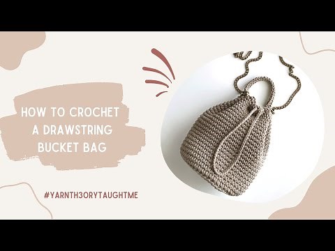 DIY Drawstring Bucket Bag | Crochet Tutorial