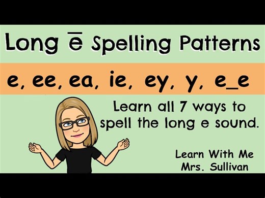Phonics Tutorial: 7 Ways to Spell The Long 'e' Sound