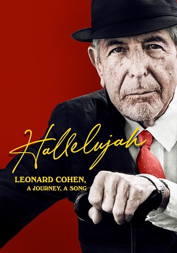 Hallelujah: Leonard Cohen, a Journey, a Song streaming