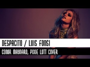 Conor Maynard, Pixie Lott - Despacito / Lyrics (mashup cover)
