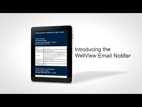 Peloton WellView® Reports Email Notifier by Well Lifecycle Resources