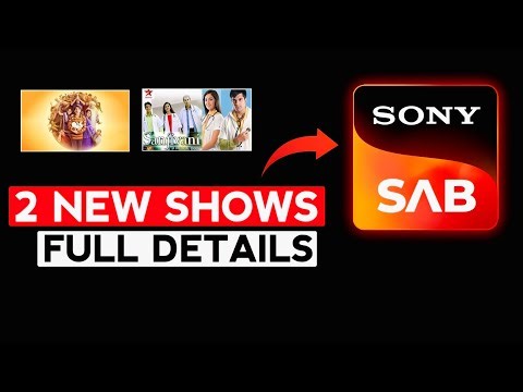 Two More New Shows Are Coming On Sony SAB!!Full Details Explain।