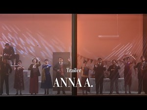 Anna A. - Trailer (Teatro alla Scala)