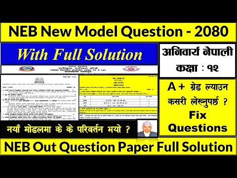 NEB Nepali New Model Question - 2081, Full Solution, Class - 12