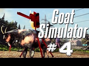 DO YOU EVEN GOAT BRUH!! | Goat Simulator - Part 4