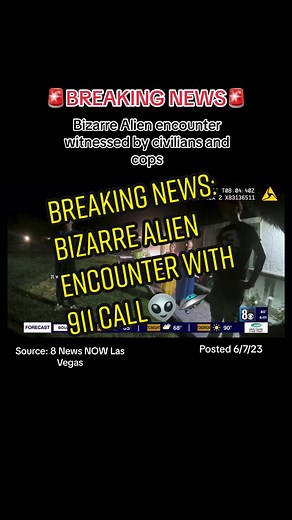 What do you think they all witnessed?? That 911 call gave me the CHILLS. So creepy😳🫣👽🛸 #breakingnews #lasvegas #ufo #alien #aliens #caughtoncamera #911 #911calls #bodycamfootage #creepytok #news #nevada #aliensighting #spaceship #scary #fyp #alientok #ufosighting