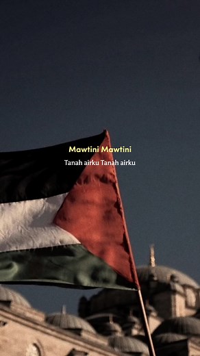 Mawtini: Lirik dan Makna yang Menyentuh Hati