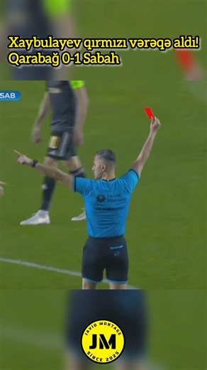Xaybulayev qırmızı vərəqə aldı! Qarabağ 0-1 Sabah #javidmontage