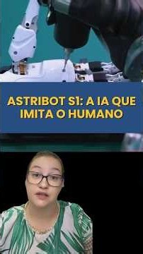 Robôs Se Construindo Sozinhos? A VERDADE por Trás do Astribot S1! 🤖💥