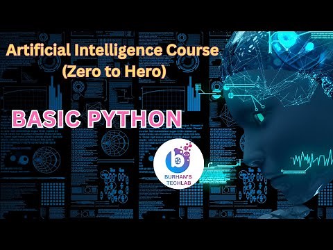 Artificial Intelligence (Zero to Hero) Course || Python basic for Artificial Intelligence Class-1