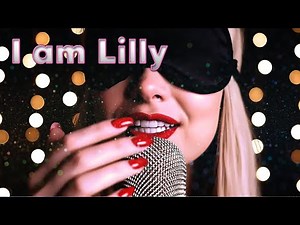 I am Lilly #asmr #asmrsleep #asmrsounds #calmsounds #relax #whispering #whisper