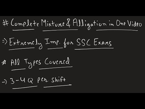 Complete MIXTURE AND ALLIGATION in One Video | Extremely Important for SSC Exams