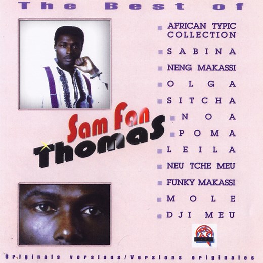African Typic Collection - Sam Fan Thomas: Song Lyrics, Music Videos & Concerts