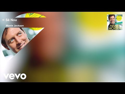 Manie Jackson - Sê Nou (Official Lyric Video)