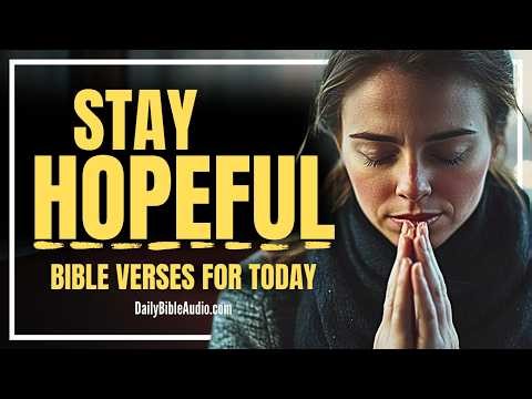 Better Days Are Coming (PUT YOUR HOPE IN GOD'S WORD) | Blessed Morning Bible Verses For Today