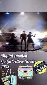 Digital Emotion - Go Go Yellow Screen - 1983 (Retro Synth Pop Classic) | Italo disco new generation