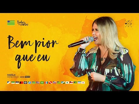 Marília Mendonça - Bem Pior Que Eu (Todos Os Cantos - Ao Vivo)