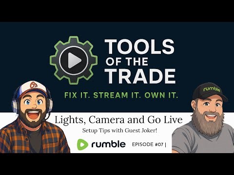 Tools of the Trade - EP07 Lights, Camera, Go Live with Joker - !rumbot !music