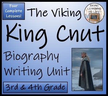 Viking King Cnut Biography Writing Unit | 3rd Grade & 4th Grade