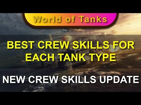 NEW CREW SKILLS EXPLAINED - Best Crew Skills For Eeach Tank Types - WOT TUTORIALS 14/14