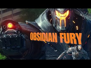 Obsidian Fury | Pacific Rim | Uprising Edit.