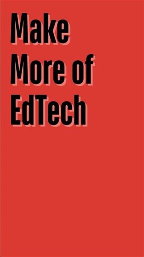 How to Leverage EdTech Tools in Classroom Instruction