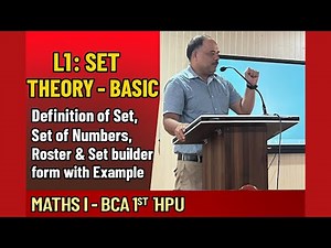 L1: Set Theory - Basic : Definition of Set, Set of Numbers , Roster & Set builder form with Example