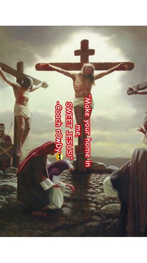 Make your home in me, SWEET JESUS!