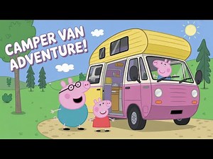 Peppa's Camper Van SLEEPOVER 🚐 | Peppa Pig Full Episodes for Kids | Fun Camping Adventure