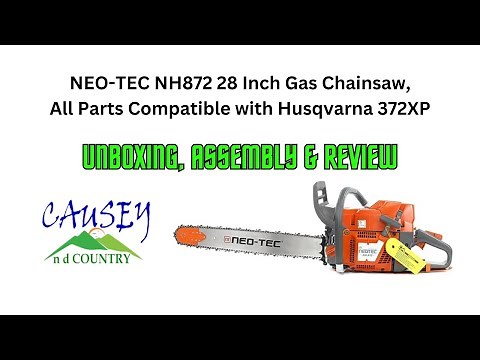 NEO-TEC NH872 Gas Chainsaw Unboxing, Assembly & Review #chainsaw #neotec #country #diy