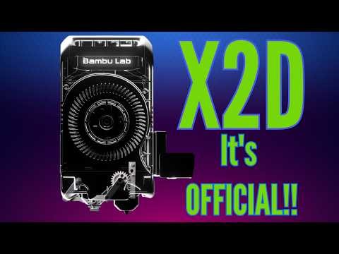 Bambu Lab X2D Official Confirmation!