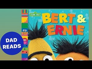 Bert and Ernie Sesame Street Board Book Read Aloud for Kids