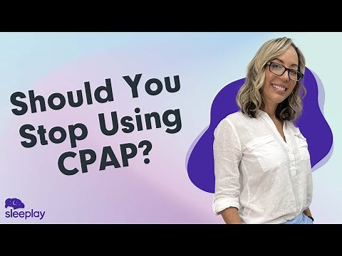 Should You Stop Using CPAP?