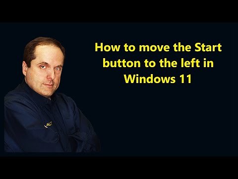 How to move the Start button to the left in Windows 11