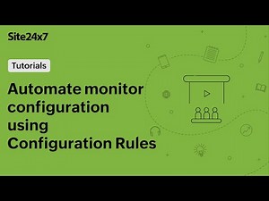 Automate monitor configurations using Configuration Rules