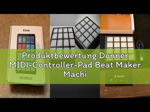 Produktbewertung Donner MIDI-Controller-Pad Beat Maker Machine, Tragbare Drum-Maschine mit 16 Beat-P