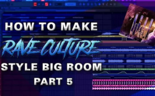 如何制作Rave culture 风格的音乐 part.5