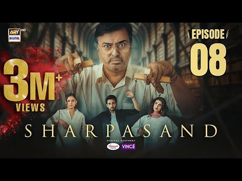 SharPasand Episode 8 | 30 October 2025 | ENG SUB | ARY Digital Drama