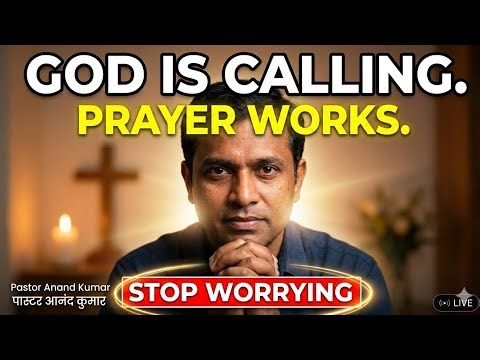 🛑LIVE WITH PASTOR ANAND KUMAR|God is Calling You Today|Pastor Anand Kumar