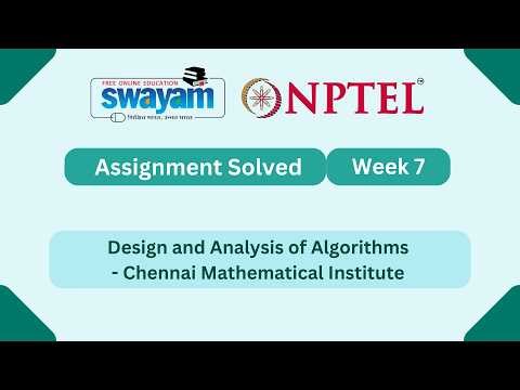 Design and Analysis of Algorithms Week 7 | NPTEL ANSWERS 2026 #nptel2026 #myswayam #nptel #nptelexam